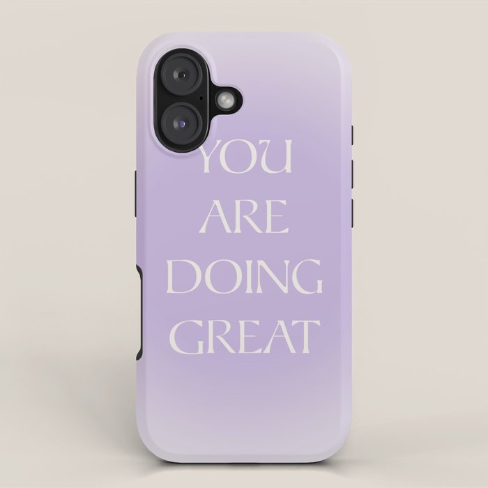 You Are Doing Great Lavender Gradient iPhone Case Gallery Image 1