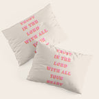 Trust In The Lord With All Your Heart Proverbs 3:5-6 Bible Verse Scripture Wall Art Christian Quote Pillow Sham Gallery Image 3