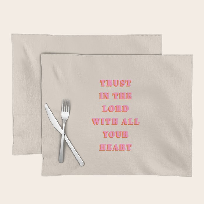 Trust In The Lord With All Your Heart Proverbs 3:5-6 Bible Verse Scripture Wall Art Christian Quote Placemat Gallery Image 1