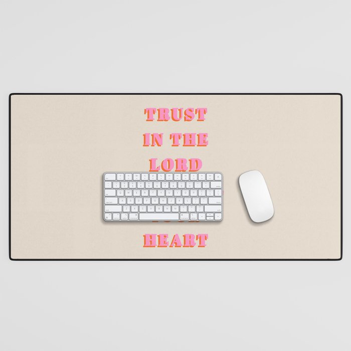 Trust In The Lord With All Your Heart Proverbs 3:5-6 Bible Verse Scripture Wall Art Christian Quote Desk Mat Gallery Image 1