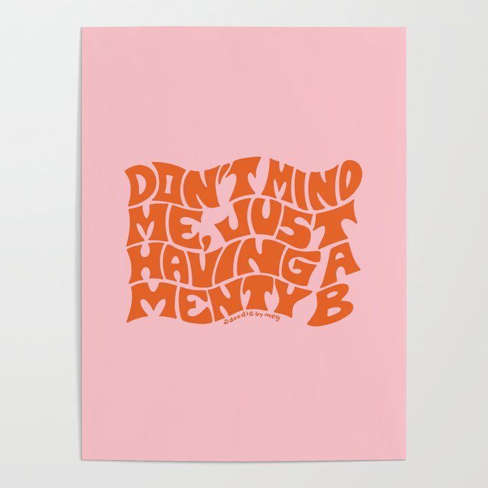 Don't Mind Me in Orange Poster Gallery Image 1