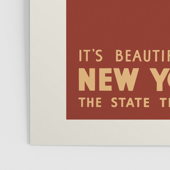 It's Beautiful Now In New York State Poster Gallery Image 3