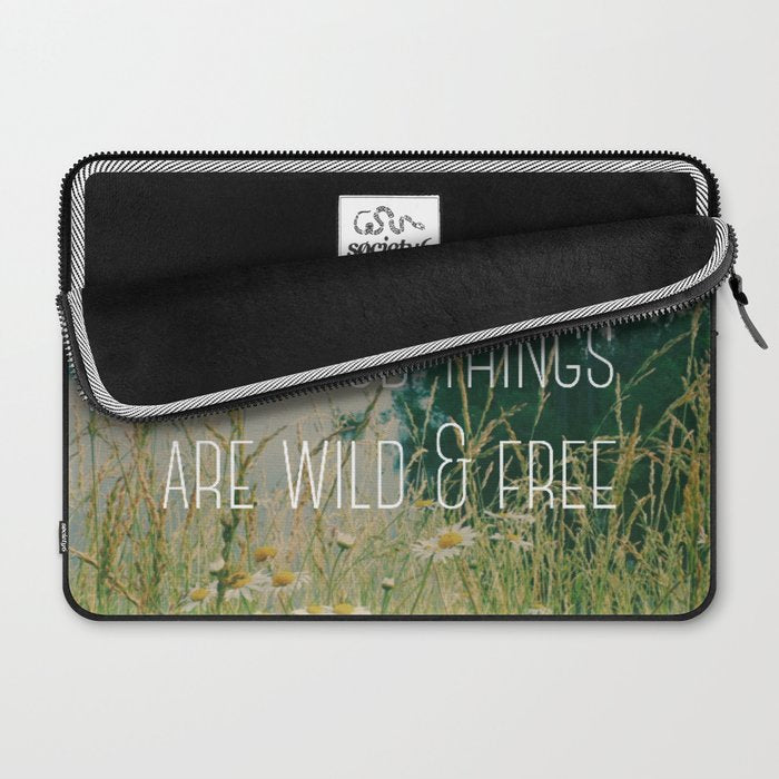 All Good Things Are Wild and Free Laptop Sleeve Gallery Image 2