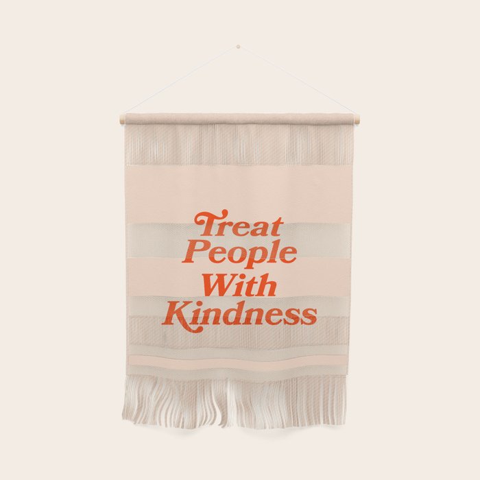 Treat People with Kindness Wall Hanging Gallery Image 1