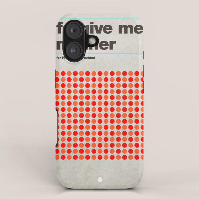 Forgive Me Mother iPhone Case Gallery Image 1