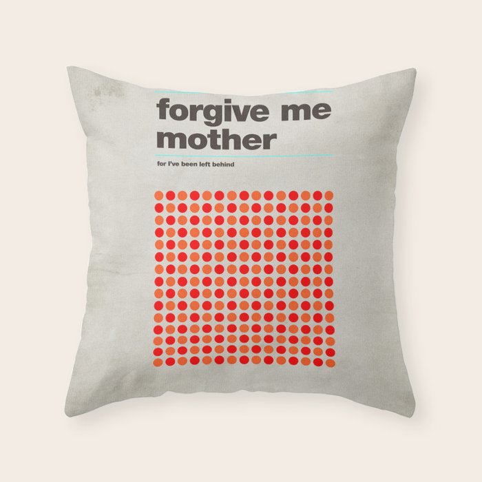 Forgive Me Mother Throw Pillow Gallery Image 6