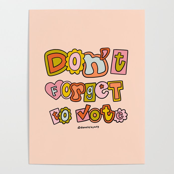 Don't Forget to Vote Poster Gallery Image 1