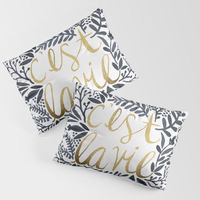 C'est la Vie - Grey & Gold Pillow Sham Gallery Image 1