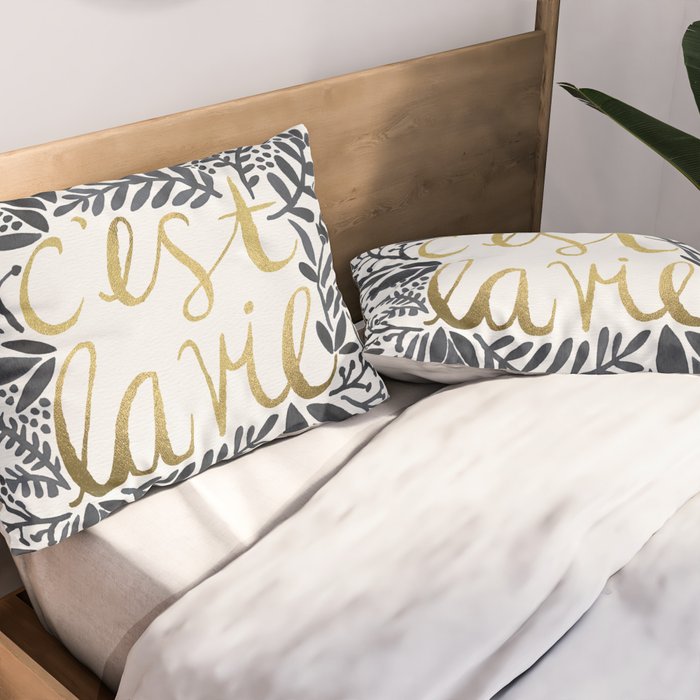 C'est la Vie - Grey & Gold Pillow Sham Gallery Image 2