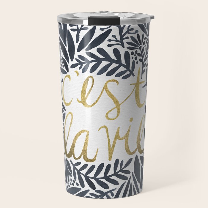 C'est la Vie - Grey & Gold Travel Mug Gallery Image 1
