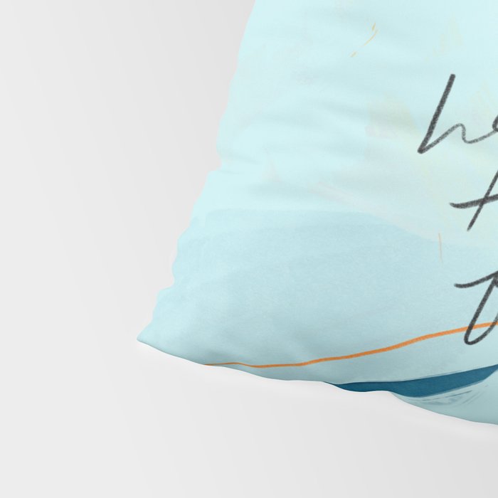"Here's To Being Free." Pillow Sham Gallery Image 4
