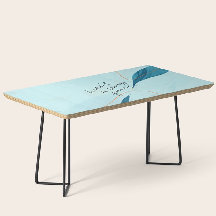 "Here's To Being Free." Coffee Table Gallery Image 1