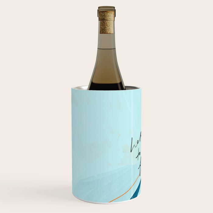 "Here's To Being Free." Wine Chiller Gallery Image 2