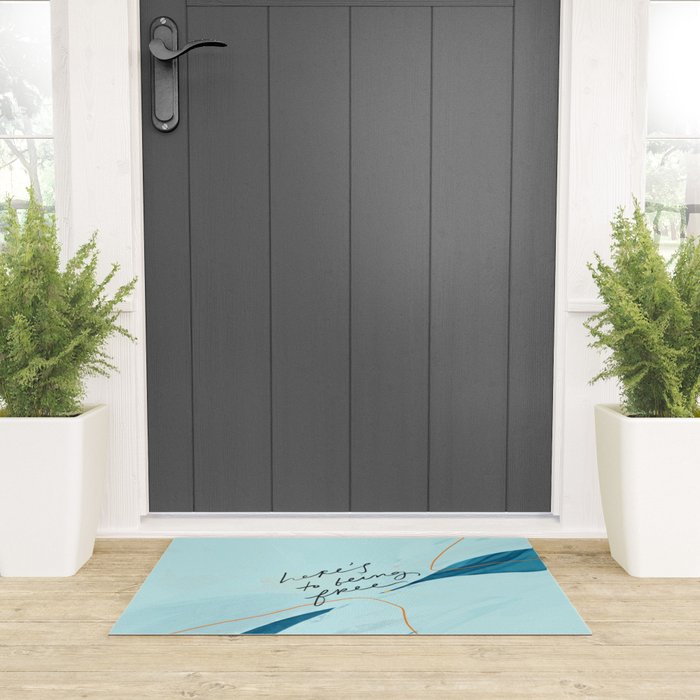 "Here's To Being Free." Welcome Mat Gallery Image 3