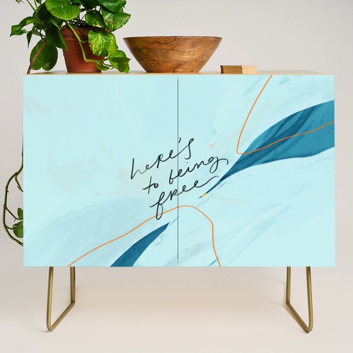 "Here's To Being Free." Credenza Gallery Image 1