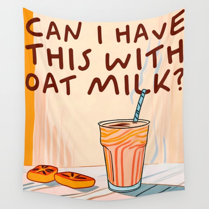 Can I Have this With Oat Milk? | Coffee Typography Lactose No Dairy Funny Quote, Eclectic Contemporary Boho Lettering Words Vegan Phrase Wall Tapestry Gallery Image 4