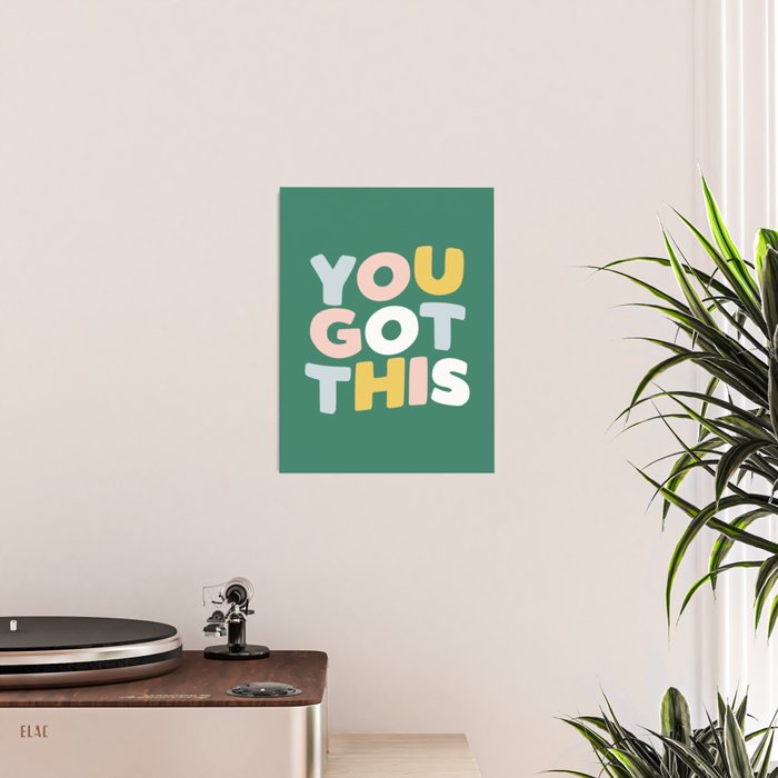 You Got This Poster Gallery Image 2