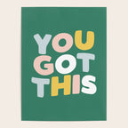 You Got This Poster Gallery Image 4