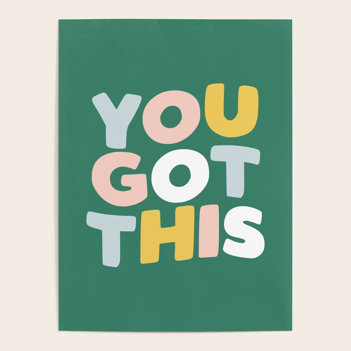 You Got This Poster Gallery Image 4