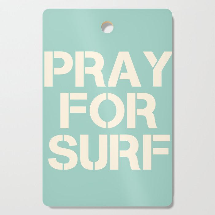 Pray For Surf | Blue Cutting Board Gallery Image 1
