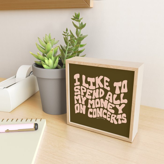 I Spend All My Money on Concerts Mini Art Print Gallery Image 2