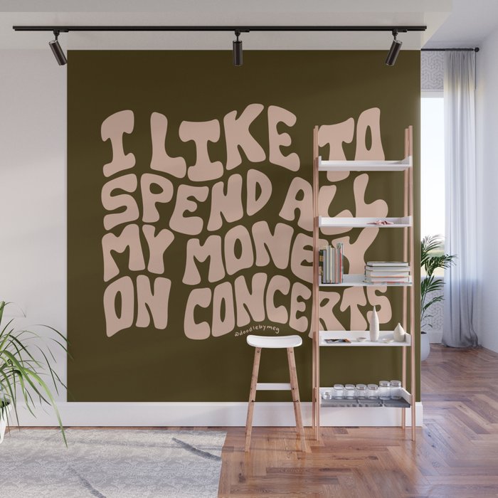 I Spend All My Money on Concerts Wall Mural Gallery Image 1