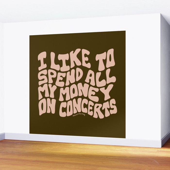 I Spend All My Money on Concerts Wall Mural Gallery Image 2
