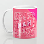 Nah â Hot Pink Coffee Mug Gallery Image 3