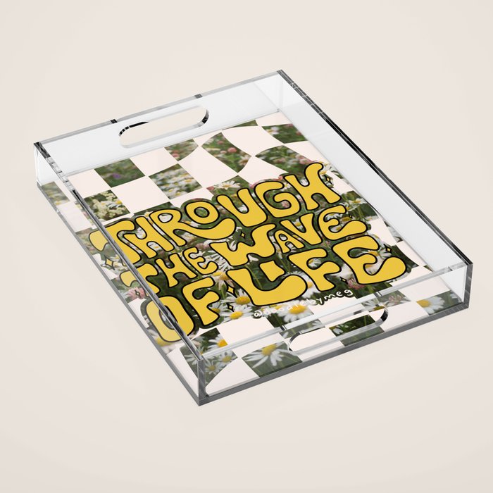 Through the Wave of Life Acrylic Tray Gallery Image 1