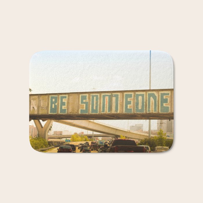 Be Someone Houston Bath Mat Gallery Image 1