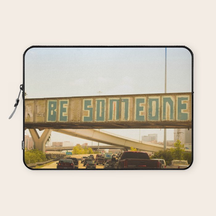 Be Someone Houston Laptop Sleeve Gallery Image 1