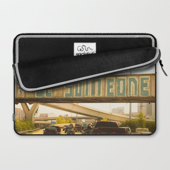 Be Someone Houston Laptop Sleeve Gallery Image 2