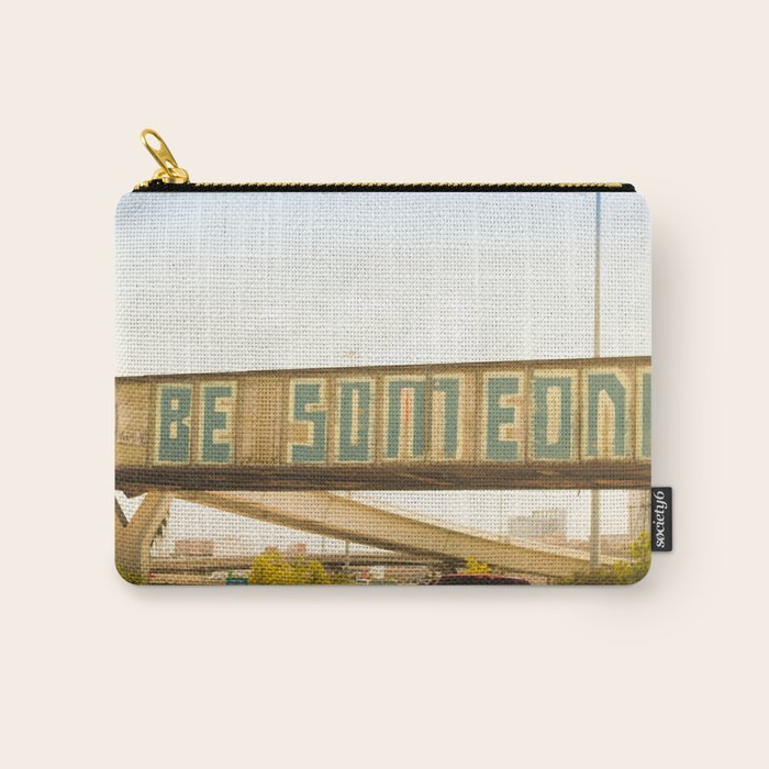 Be Someone Houston Carry All Pouch Gallery Image 1
