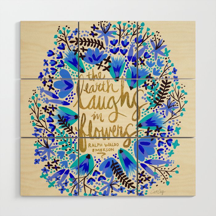 The Earth Laughs in Flowers - Gold & Blue Wood Wall Art Gallery Image 1