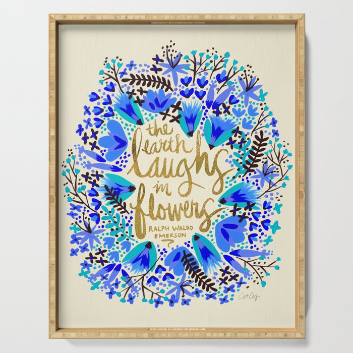 The Earth Laughs in Flowers - Gold & Blue Serving Tray Gallery Image 1