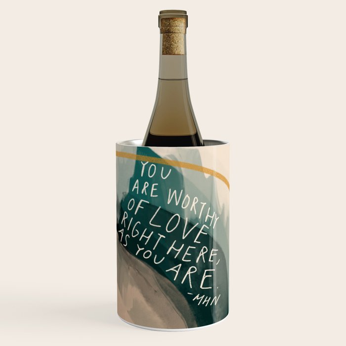 You are Worthy of Love Wine Chiller Gallery Image 1