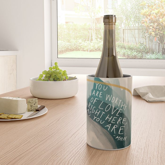 You are Worthy of Love Wine Chiller Gallery Image 4