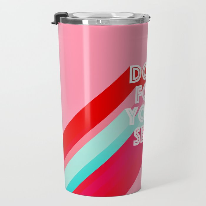 Do it for Yourself #motivational words Travel Mug Gallery Image 3