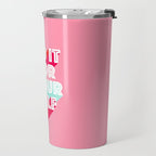 Do it for Yourself #motivational words Travel Mug Gallery Image 2