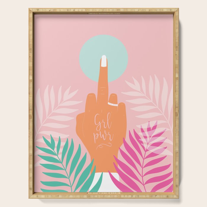 Grl Pwr #girlpower #feminist #society6 Serving Tray Gallery Image 1