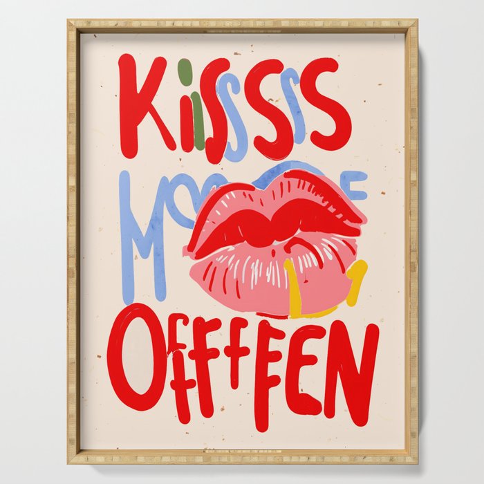 Kiss More Often, Typography Quote Saying Fun Words, Eclectic Bohemian Contemporary Passion Love, Make Out Illustration Painting  Serving Tray Gallery Image 1