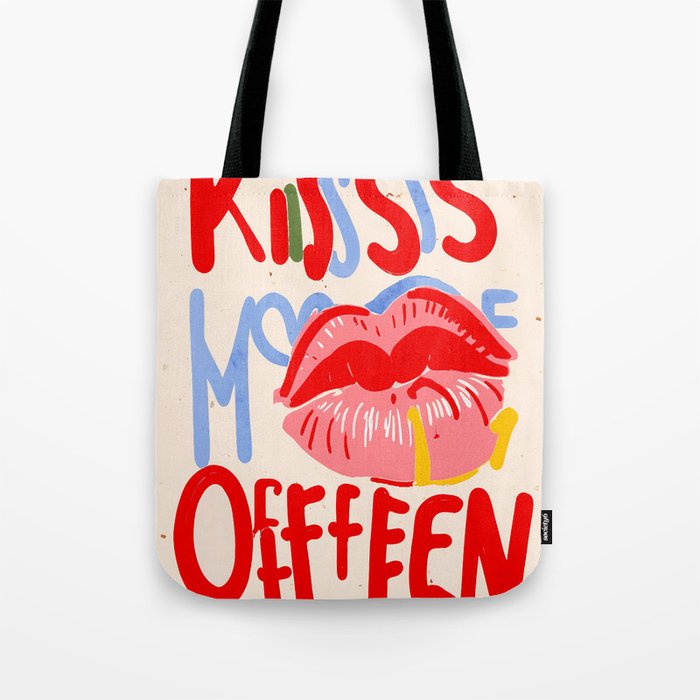 Kiss More Often, Typography Quote Saying Fun Words, Eclectic Bohemian Contemporary Passion Love, Make Out Illustration Painting  Tote Bag Gallery Image 1