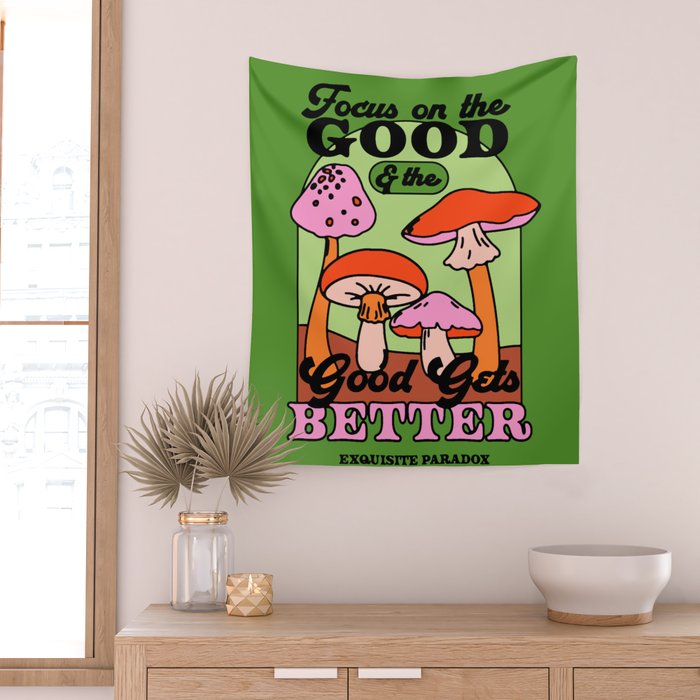 Good Gets Better Wall Tapestry Gallery Image 2