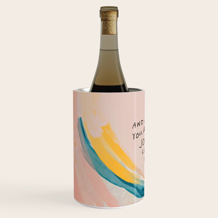 "And For Wherever You Are On The Journey Light Will Meet You There." Wine Chiller Gallery Image 2