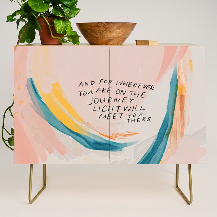 "And For Wherever You Are On The Journey Light Will Meet You There." Credenza Gallery Image 1