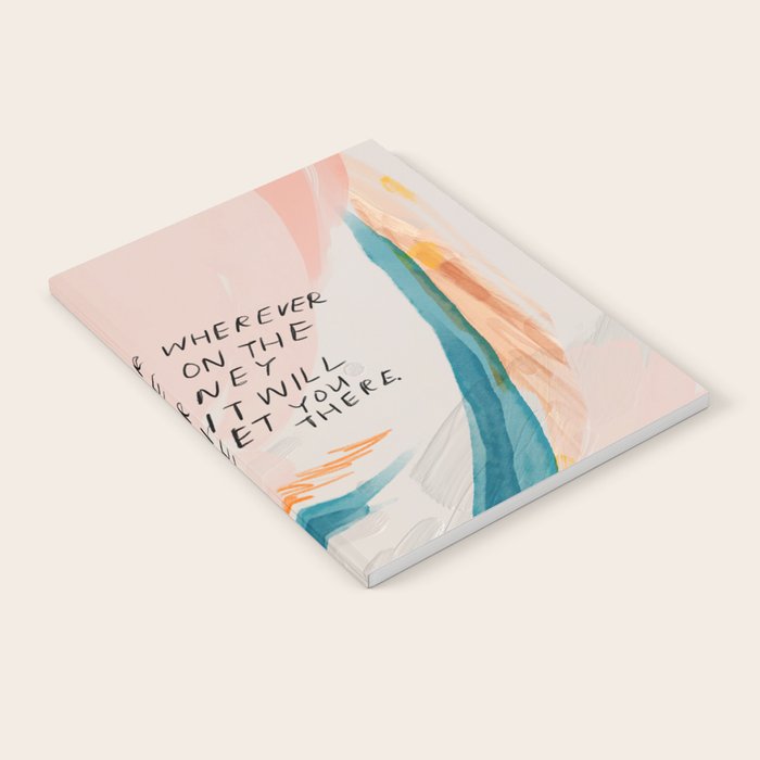 "And For Wherever You Are On The Journey Light Will Meet You There." Notebook Gallery Image 2