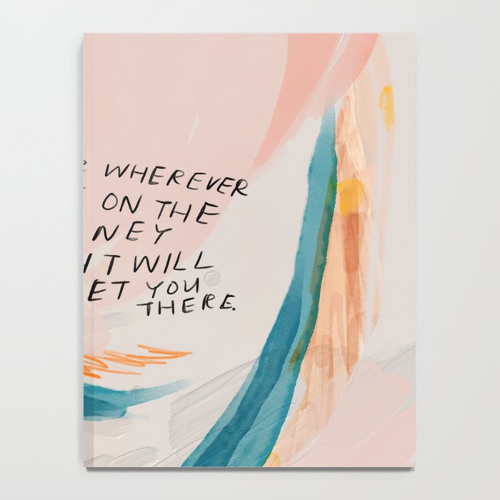 "And For Wherever You Are On The Journey Light Will Meet You There." Notebook Gallery Image 4