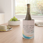 "And For Wherever You Are On The Journey Light Will Meet You There." Wine Chiller Gallery Image 4