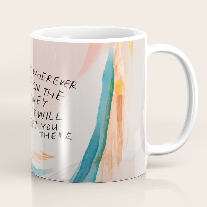 "And For Wherever You Are On The Journey Light Will Meet You There." Coffee Mug Gallery Image 1