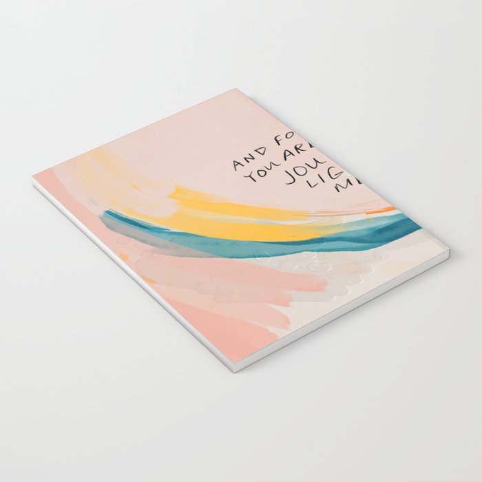 "And For Wherever You Are On The Journey Light Will Meet You There." Notebook Gallery Image 3